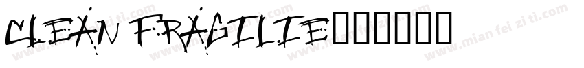 Clean Fragilie字体转换